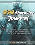 RPG Character Journal: Game planner for pen & paper role-playing games with pages for traits, skills and inventory. Space for cards, notes and annotations